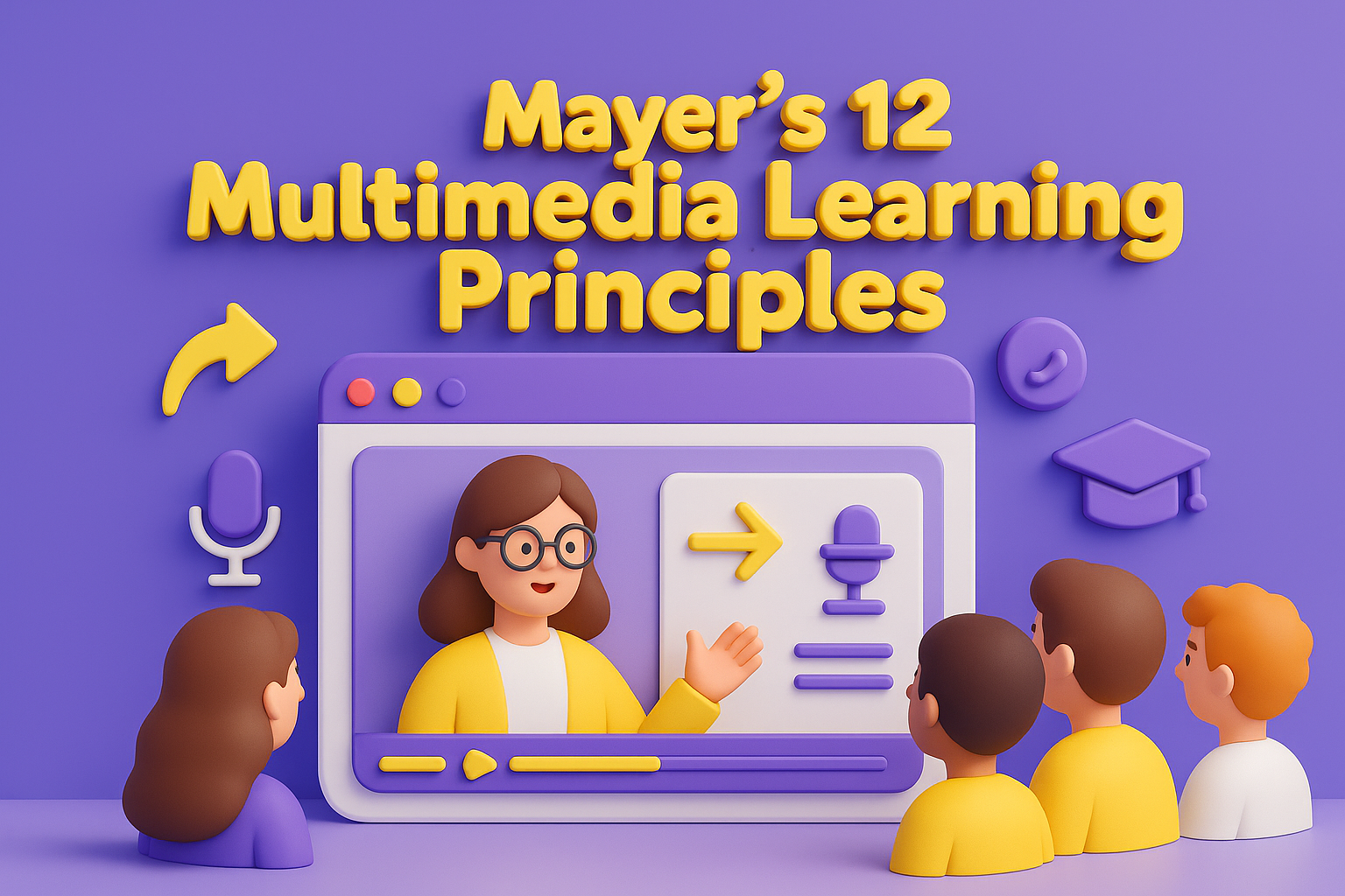A 3D-rendered illustration showing an educational video interface with a female teacher avatar, three learners, and icons representing Mayer’s 12 Multimedia Learning Principles.